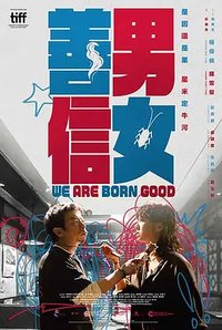 We Are Born Good