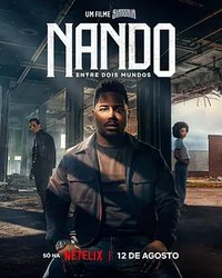 Nando Between Two Worlds - A Sintonia Film