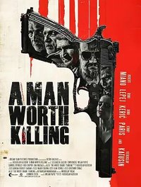 A Man Worth Killing