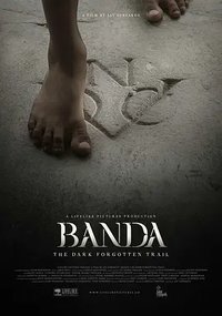 Banda: The Dark Forgotten Trail