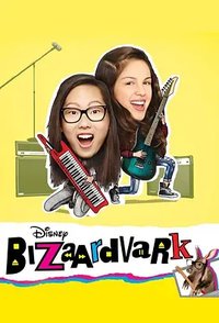 Bizaardvark Season 1