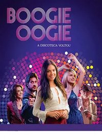 Boogie Oogie: El baile de la vida (Boogie Oogie)