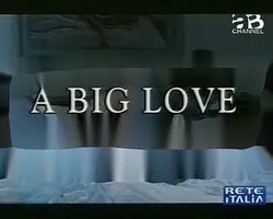 A Big Love