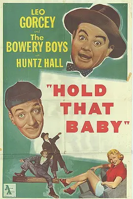 Hold That Baby!
