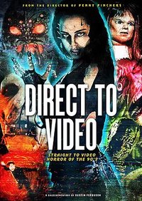 Direct to Video: Straight to Video Horror of the 90s