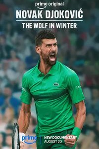 Novak Djokovic: The Wolf in Winter