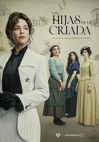 Las hijas de la criada (The Maid's Daughters)