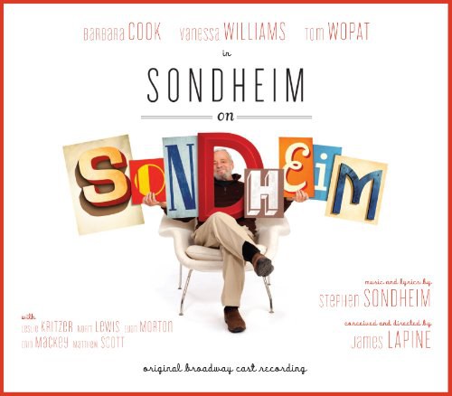 Sondheim On Sondheim (2010 Original Broadway Cast)