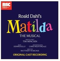 Matilda The Musical - Original London Cast 2011