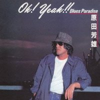 OH!YEAH!! BLUES PARADISE