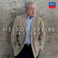 Nelson Freire Encores