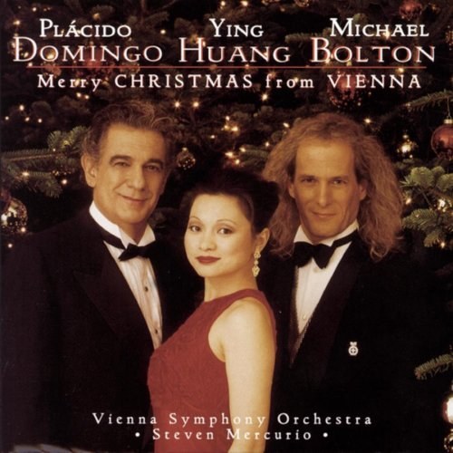 Placido Domingo · Michael Bolton · Ying Huang ~ Merry Christmas from Vienna