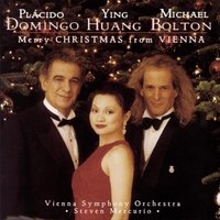 Placido Domingo · Michael Bolton · Ying Huang ~ Merry Christmas from Vienna