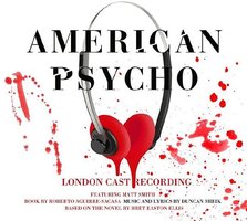 American Psycho (Original London Cast Recording)