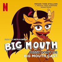 Pussy Don't Lie (from the Netflix Series "Big Mouth")