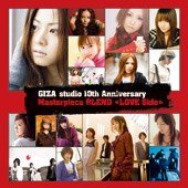 GIZA studio 10th Anniversary Masterpiece BLEND~LOVE Side~