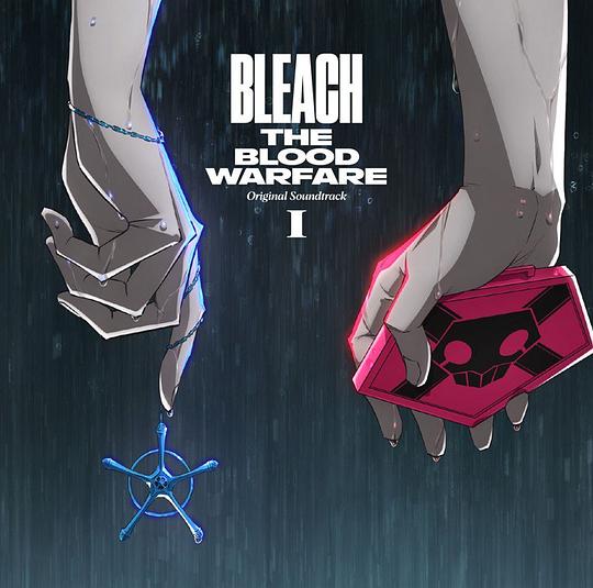 TV Animation BLEACH THE BLOOD WARFARE Original Soundtrack I