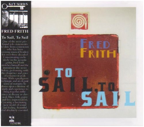 To Sail, To Sail