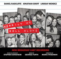 Merrily We Roll Along (New Broadway Cast Recording)