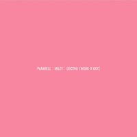 Doctor (Work It Out)