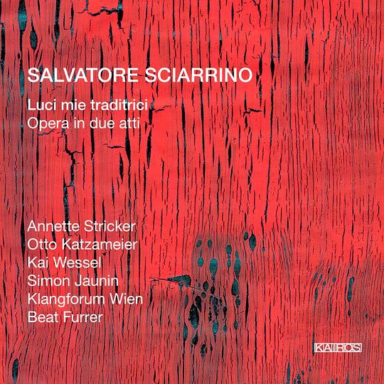 Salvatore Sciarrino: Luci mie traditrici