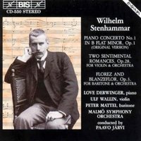 Stenhammar: Piano Concerto No. 1 / Two Sentimental Romances