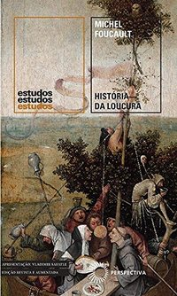 História da Loucura (Perspectiva 2019)