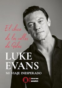El chico de los valles de Gales: Mi viaje inesperado