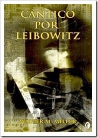 Cántico por Leibowitz (Ediciones B, S.A. 2008)