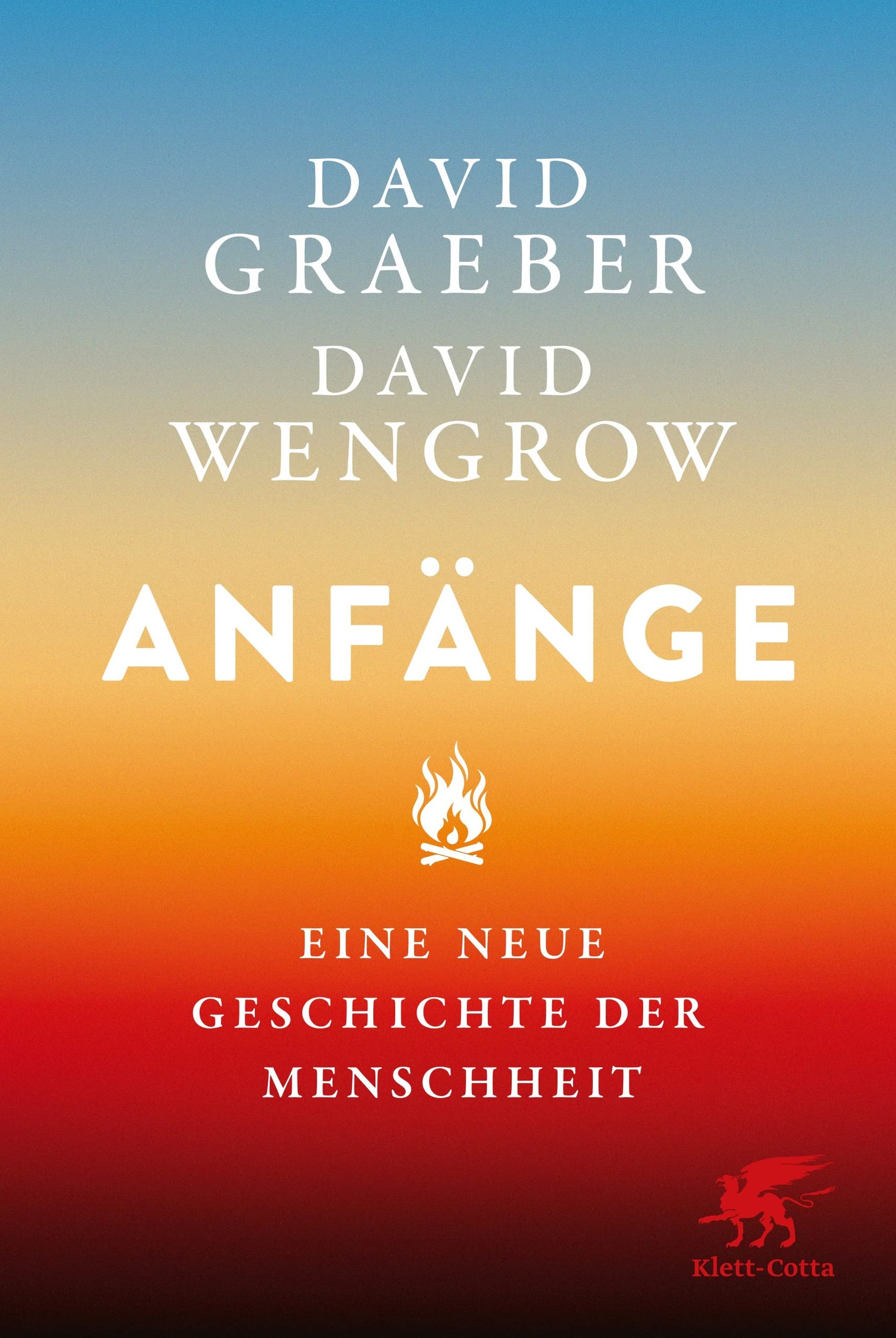 Anfänge: Eine neue Geschichte der Menschheit