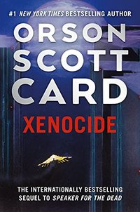Xenocide (Tor Books 2021)