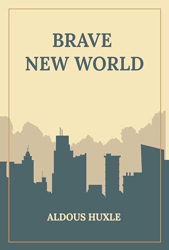 Brave New World