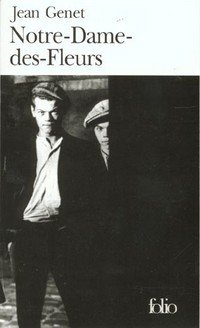 Notre-Dame-des-Fleurs (Gallimard 1976)