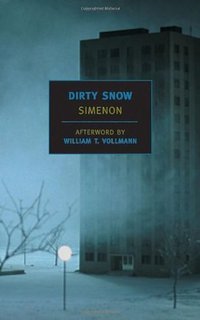 Dirty Snow (NYRB Classics 2003)