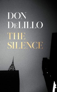 The Silence (Picador 2020)