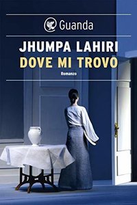 Dove mi trovo (Guanda 2018)