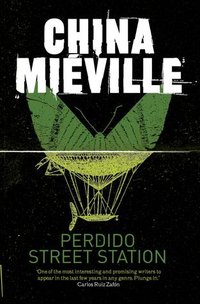 Perdido Street Station (Pan Books 2011)