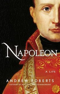 Napoleon: A Life (Viking 2014)