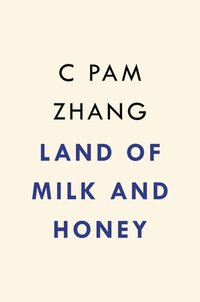 Land of Milk and Honey 