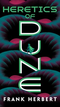 Heretics of Dune (Ace 2019)