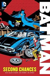 Batman: Second Chances (DC Comics.  2015)