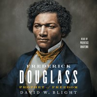 Frederick Douglass: Prophet of Freedom (Simon  Schuster Audio 2018)