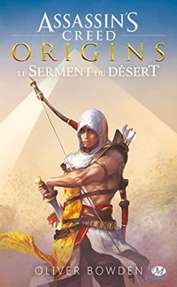 Assassin's Creed Origins : Le Serment du désert: Assassin's Creed, T9