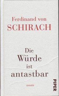 Die Würde ist antastbar