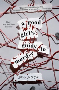 A Good Girl's Guide to Murder (Delacorte Press 2020)