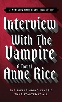 Interview with the Vampire (Ballantine Books 2010)