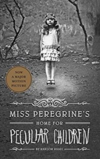 Miss Peregrine's Home For Peculiar Children (Quirk Books 2011)