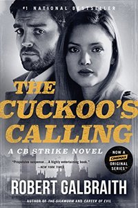 The Cuckoo's Calling (Mulholland Books 2013)