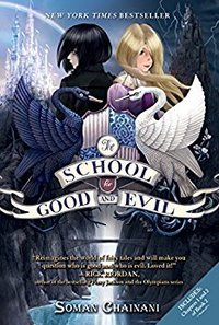 The School for Good and Evil (HarperCollins 2013)