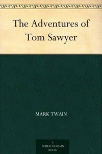 The Adventures of Tom Sawyer (汤姆·索亚历险记 ) (免费公版书 2011)